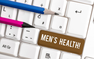 Conceptual hand writing showing Men S Health. Concept meaning state of complete physical mental and...