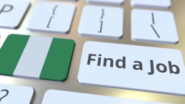 FIND A JOB text and flag of Nigeria on the buttons on the computer keyboard. Employment related conceptual 3D animation
