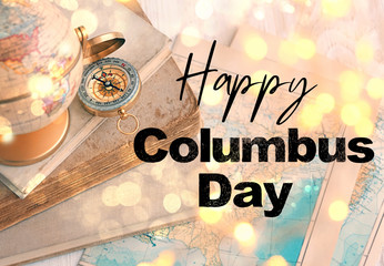 Happy Columbus day background. Earth Globe, books, compass. Greeting card. USA National holiday Concept. Columbus day, discoverer of America. soft selective focus