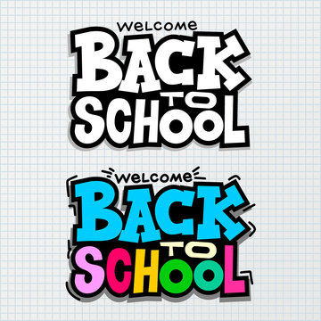 Welcome back to school. Hand drawn lettering colored, black and white. Vector illustration. Isolated on white background.