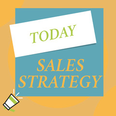 Writing note showing Sales Strategy. Business concept for Plan for reaching and selling to your target market Marketing Big blank square rectangle stick above small megaphone left down corner