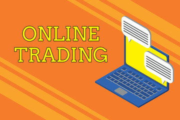 Handwriting text writing Online Trading. Conceptual photo Buying and selling assets via a brokerage internet platform Laptop receiving sending information conversation texting internet wireless