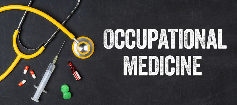 Stethoscope And Pharmaceuticals On A Blackboard - Occupational Medicine