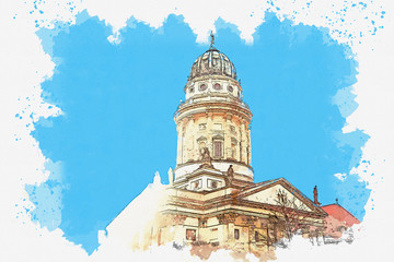Watercolor sketch or illustration of French Cathedral or Franzoesischer Dom in Berlin, Germany.