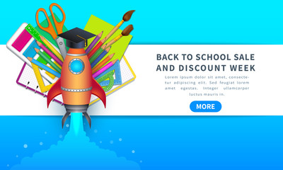 Back to school sale and discount week, horizontal banner with rocket, colorful realistic school supplies and elements, education items for online shopping promotion