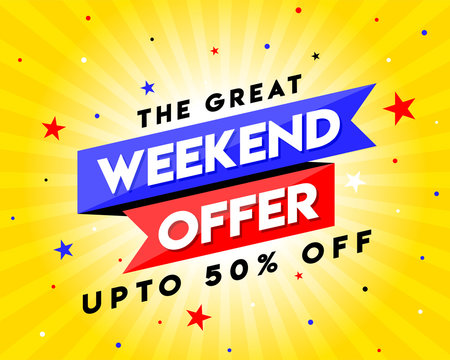The Great Weekend Offer Banner, Logo design, Sticker, Concept, Card, Template, Icon, Poster, Unit, Label, Web Header, Mnemonic. Weekend sale with upto 50% off - Vector, Illustration