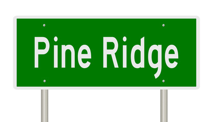 Rendering of a green highway sign for Pine Ridge South Dakota