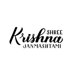 Shree Krishna Janmashtami  hand lettering isolated on white. Traditional Hindu festival Janmashtami vector illustration. Easy to edit template for typography poster, banner, flyer, invitation, etc.