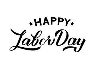Happy Labor Day calligraphy hand lettering isolated on white. Easy to edit vector template for typography poster, logo design, banner, flyer, greeting card, postcard, party invitation, tee-shirt, etc.