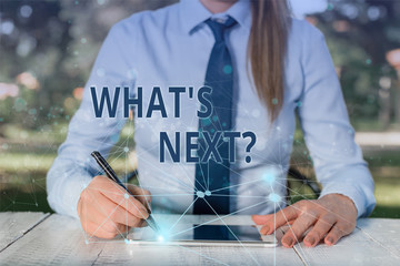 Conceptual hand writing showing What S Next Question. Concept meaning asking demonstrating about...