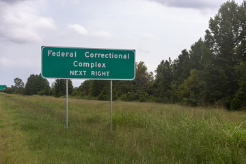 Sign for Federal Correctional Facility