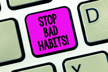 Writing note showing Stop Bad Habits. Business photo showcasing asking someone to quit doing non good actions and altitude.