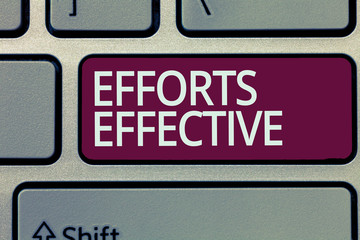 Handwriting text writing Efforts Effective. Concept meaning Produces the results as per desired...