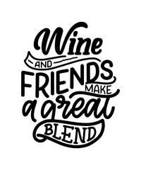 Wine lettering composition in modern style. Alcohol beverage bar drink concept. Vintage typography for print or poster. Vector