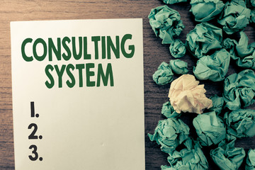 Text sign showing Consulting System. Conceptual photo Helping firms improve process adequacy and...