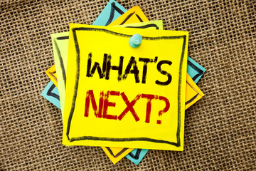 Text sign showing What s Next Question. Conceptual photo Asking Imagination Choice Solution Next Questionaire written Sticky Note Paper attached to jute background with Thumbpin it.