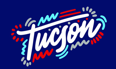 Tucson handwritten city name.Modern Calligraphy Hand Lettering for Printing,background ,logo, for posters, invitations, cards, etc. Typography vector.