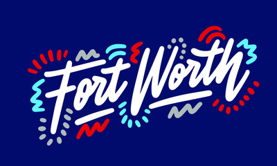 Fort Worth handwritten city name.Modern Calligraphy Hand Lettering for Printing,background ,logo, for posters, invitations, cards, etc. Typography vector.