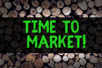 Conceptual hand writing showing Time To Market. Business photo showcasing Right moment for making financial movements stock exchange Wooden background vintage wood wild message intentions thoughts