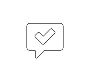 Check line icon. Chat bubble design. Approved Tick sign. Confirm, Done or Accept symbol. Outline concept. Thin line tick icon. Vector