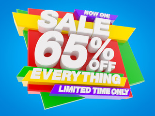 SALE 65 % OFF EVERYTHING LIMITED TIME ONLY NOW ON ! 3d illustration