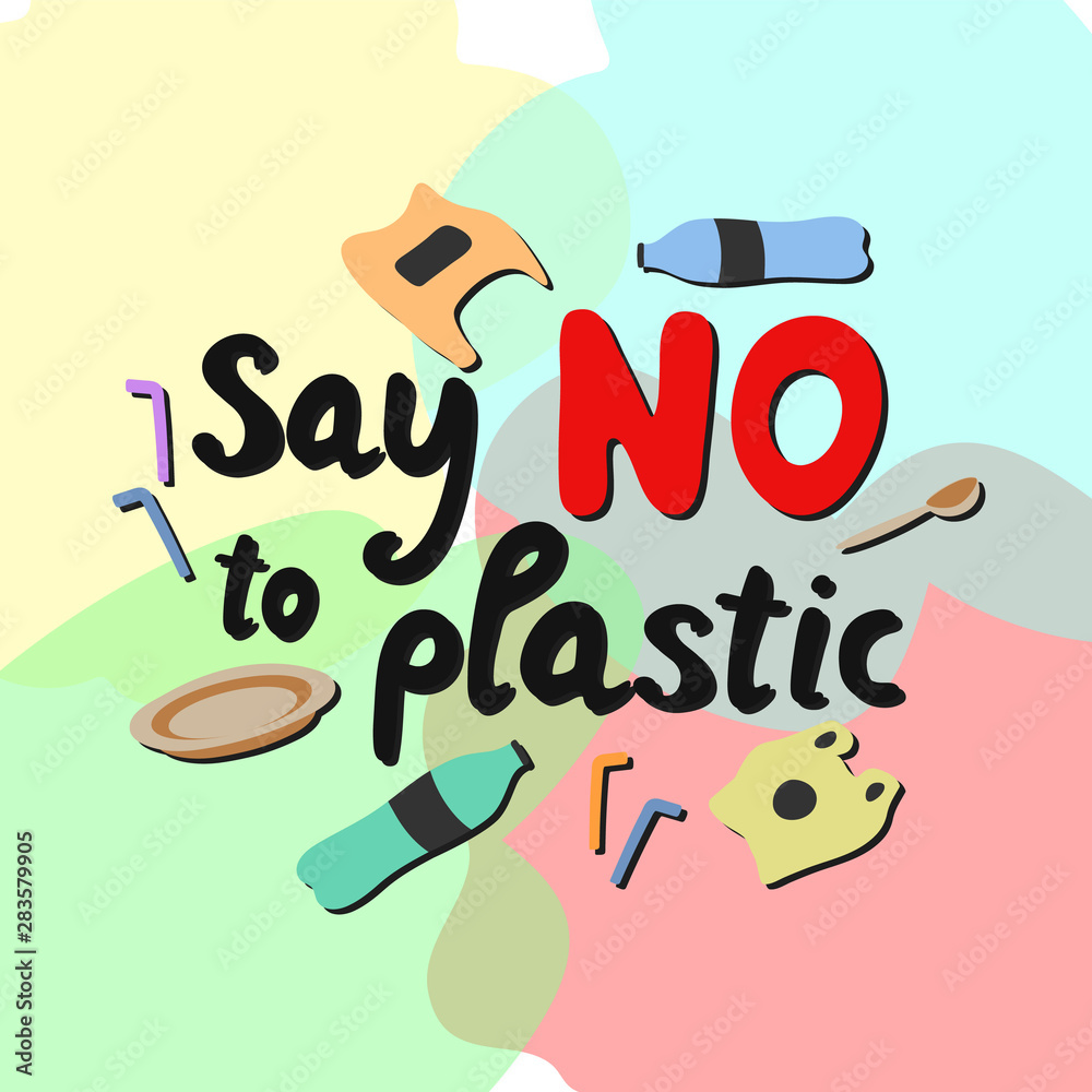 Fototapete say no plastic modern lettering on color background with garbage. environment pollution concept. vec