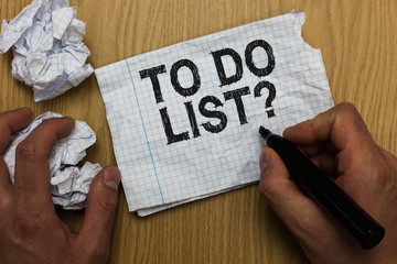 Writing note showing To Do List question. Business photo showcasing Series of task to be done...