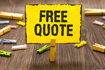 Text sign showing Free Quote. Conceptual photo A brief phrase that is usualy has impotant message...