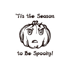 Halloween hand drawn pumpkin with handwritten phrase