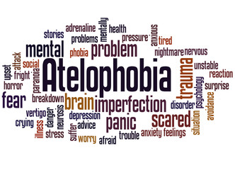 Obraz premium Atelophobia fear of imperfection word cloud concept