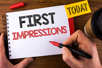 Conceptual hand writing showing First Impressions. Business photo text Encounter presentation...