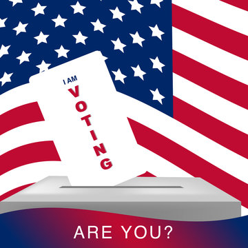American Presidential election 2020. 'I am voting/are you'? Creative illustration for banner/poster/background. 