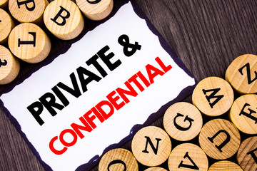 Handwritten text sign showing Private And Confidential. Business concept for Security Secret...