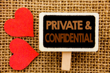 Conceptual hand text showing Private And Confidential. Business photo showcasing Security Secret...