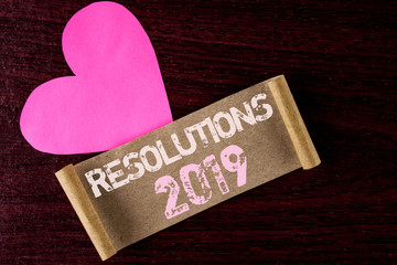 Conceptual hand writing showing Resolutions 2019. Business photo showcasing Positive reinforcement...