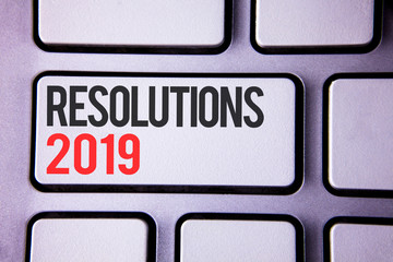 Handwriting text Resolutions 2019. Concept meaning Positive reinforcement personal improvent...