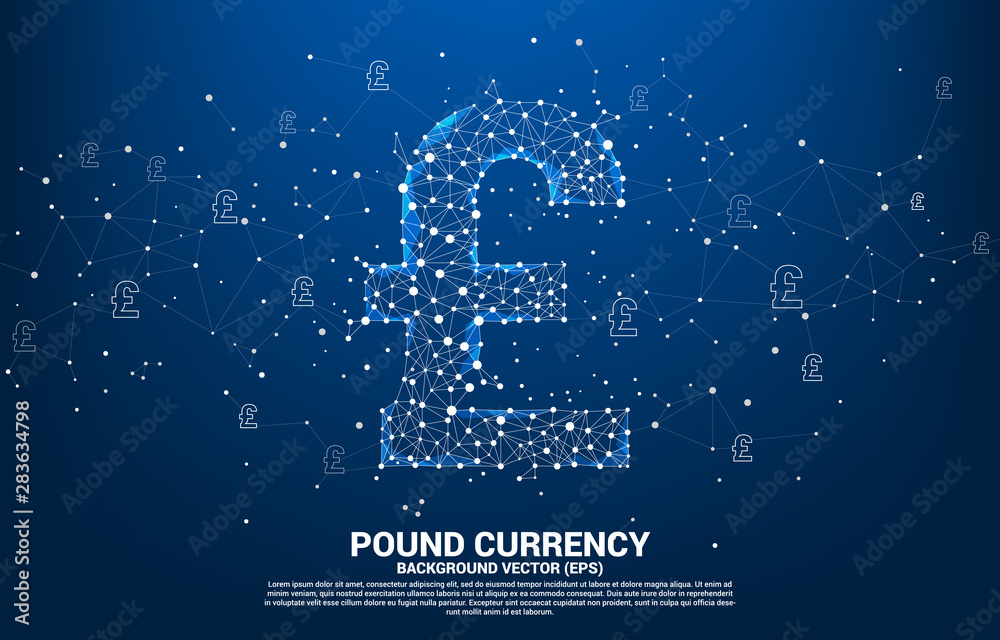 Poster vector money pound sterling currency icon from polygon dot connect line. concept for british financi