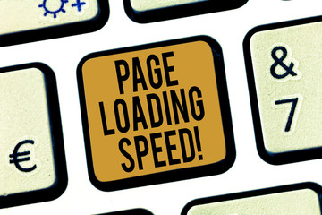 Handwriting text Page Loading Speed. Concept meaning time it takes to download and display content of web Keyboard key Intention to create computer message pressing keypad idea