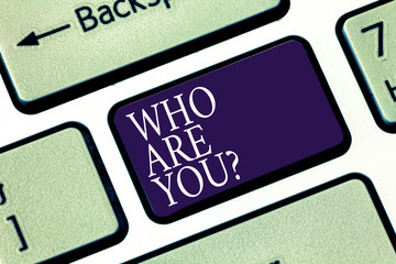 Writing note showing Who Are You. Business photo showcasing Introduce Identify yourself...