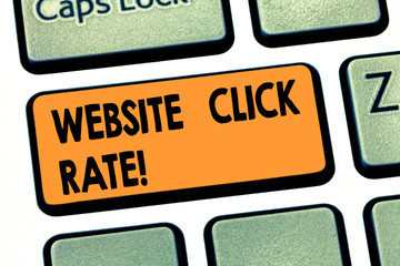 Writing note showing Website Click Rate. Business photo showcasing ratio users who click specific...