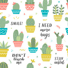 Vector cactus seamless pattern. Different potted cacti and hand lettering. Ideal for textile or wrapping paper.