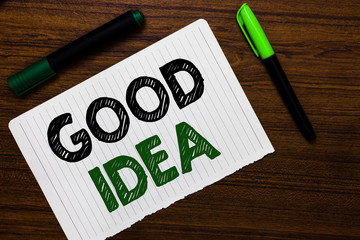 Conceptual hand writing showing Good Idea. Business photo text State of human brain to bring great...