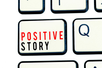 Writing note showing Positive Story. Business photo showcasing Meaningful and motivating article Good News Success scoop.