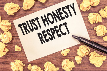 Conceptual hand writing showing Trust Honesty Respect. Business photo showcasing Respectable Traits a Facet of Good Moral Character.