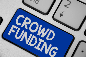Writing note showing Crowd Funding. Business photo showcasing Fundraising Kickstarter Startup Pledge Platform Donations Keyboard blue key Intention computer computing reflection document