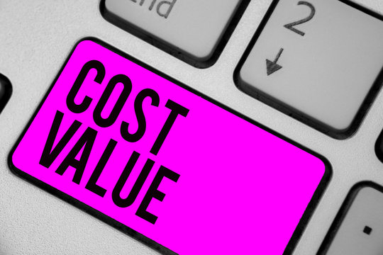 Text sign showing Cost Value. Conceptual photo The amount that usualy paid for a item you buy or hiring a person Keyboard purple key Intention create computer computing reflection document
