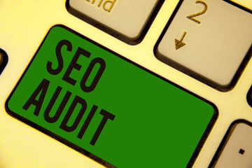 Writing note showing Seo Audit. Business photo showcasing Search Engine Optimization validating and verifying process Keyboard green key Intention computer computing reflection document