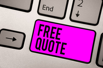 Text sign showing Free Quote. Conceptual photo A brief phrase that is usualy has impotant message to convey Keyboard purple key Intention create computer computing reflection document