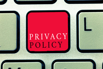 Word writing text Privacy Policy. Business concept for Document that explains how an organization handles clients.