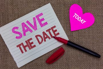 Handwriting text writing Save The Date. Concept meaning Systematized events Scheduled activity...